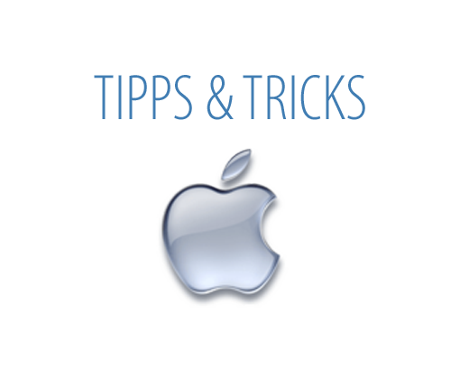 Apple Tipps & Tricks